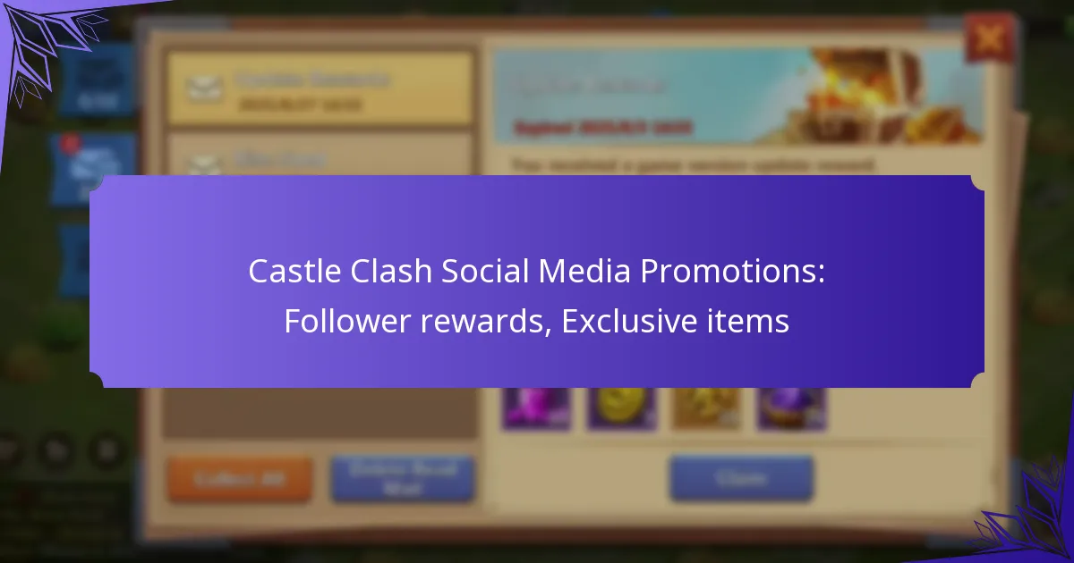 Castle Clash Social Media Promotions: Follower rewards, Exclusive items