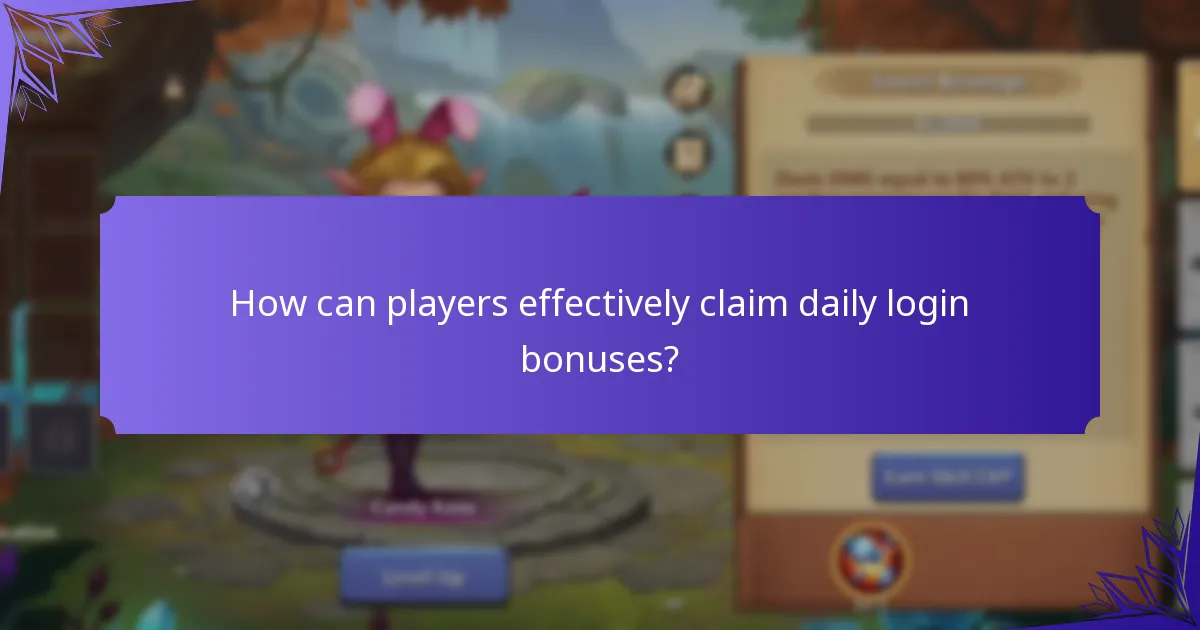 How can players effectively claim daily login bonuses?