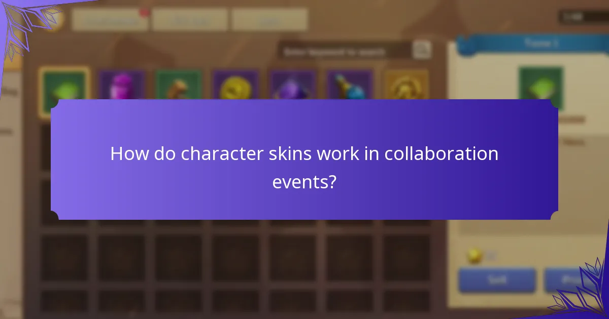 How do character skins work in collaboration events?
