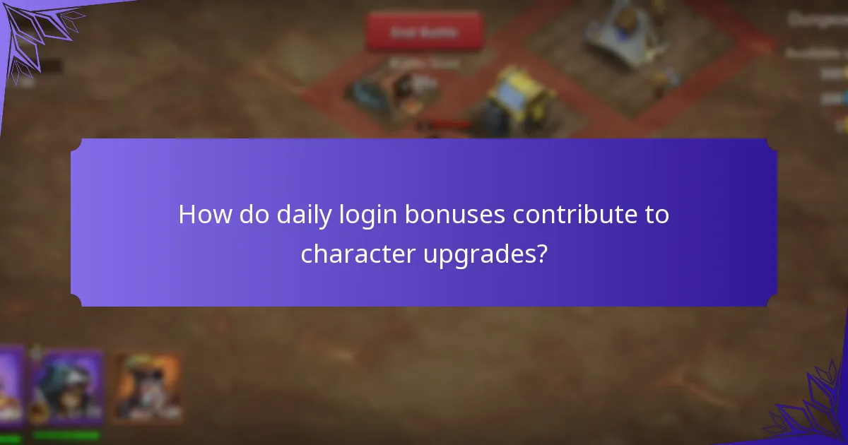 How do daily login bonuses contribute to character upgrades?