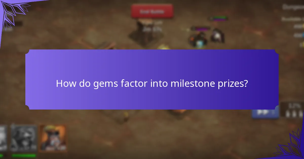 How do gems factor into milestone prizes?