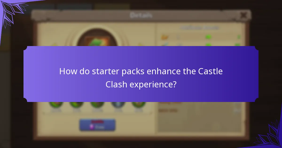 How do starter packs enhance the Castle Clash experience?