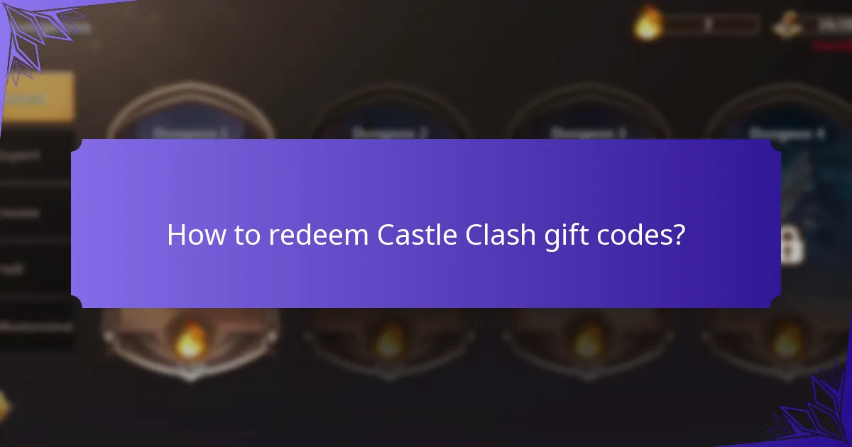 How to redeem Castle Clash gift codes?