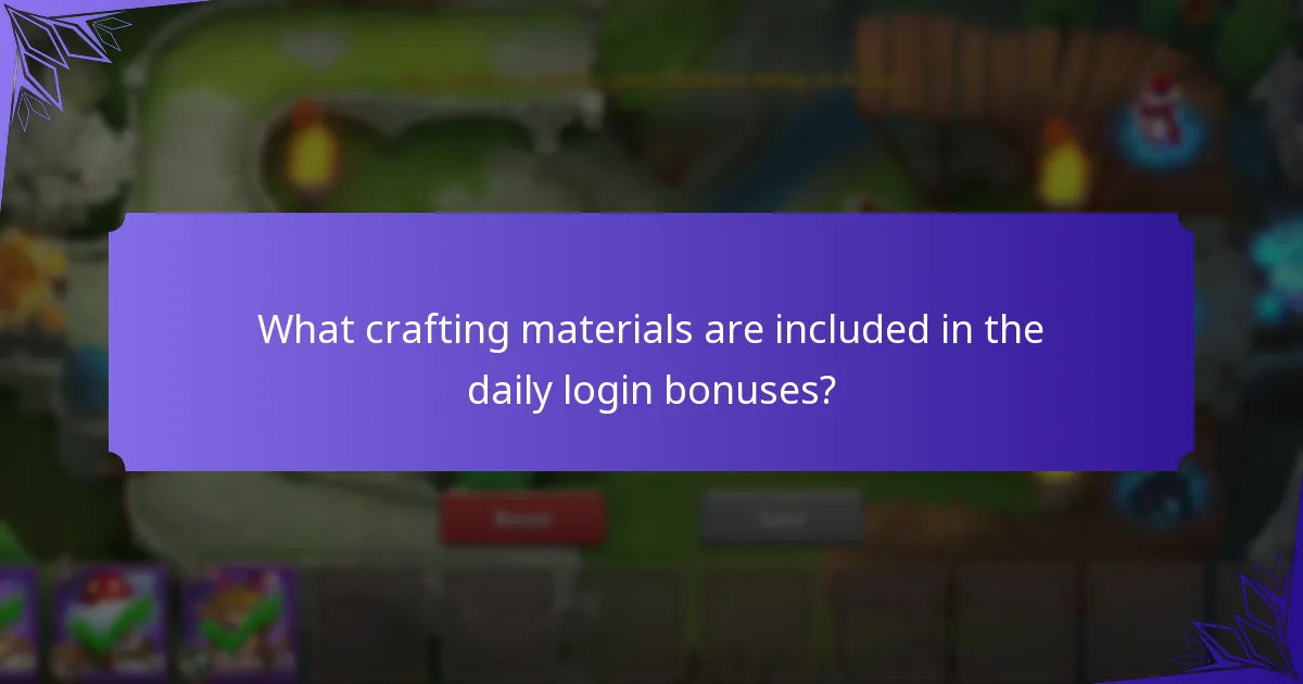 What crafting materials are included in the daily login bonuses?