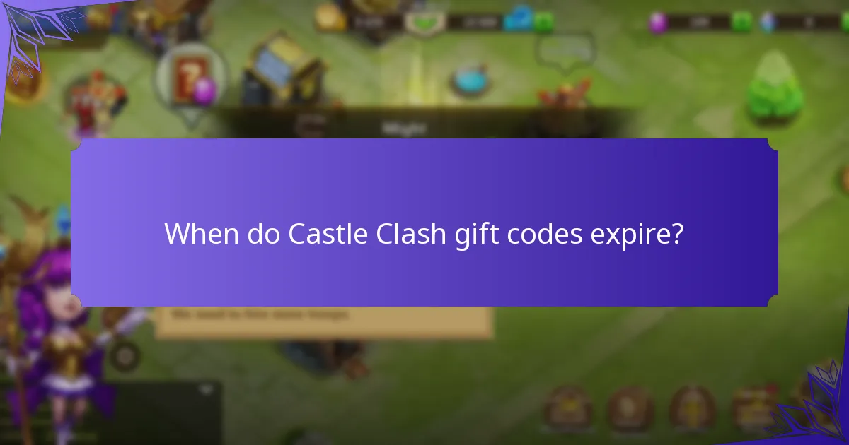 When do Castle Clash gift codes expire?