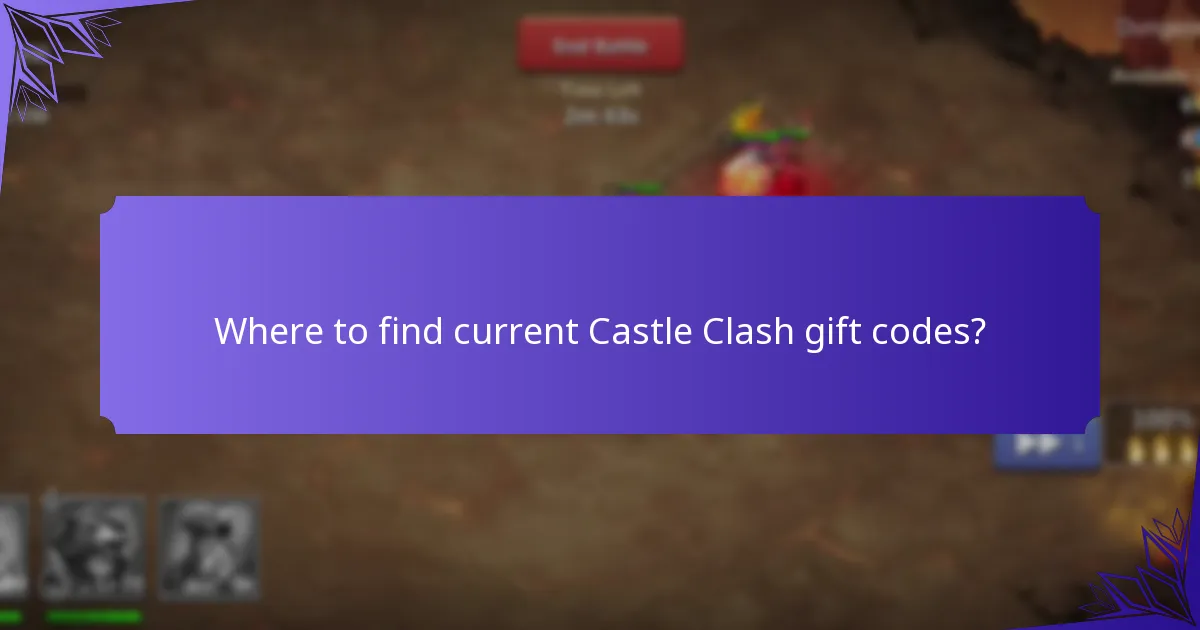 Where to find current Castle Clash gift codes?
