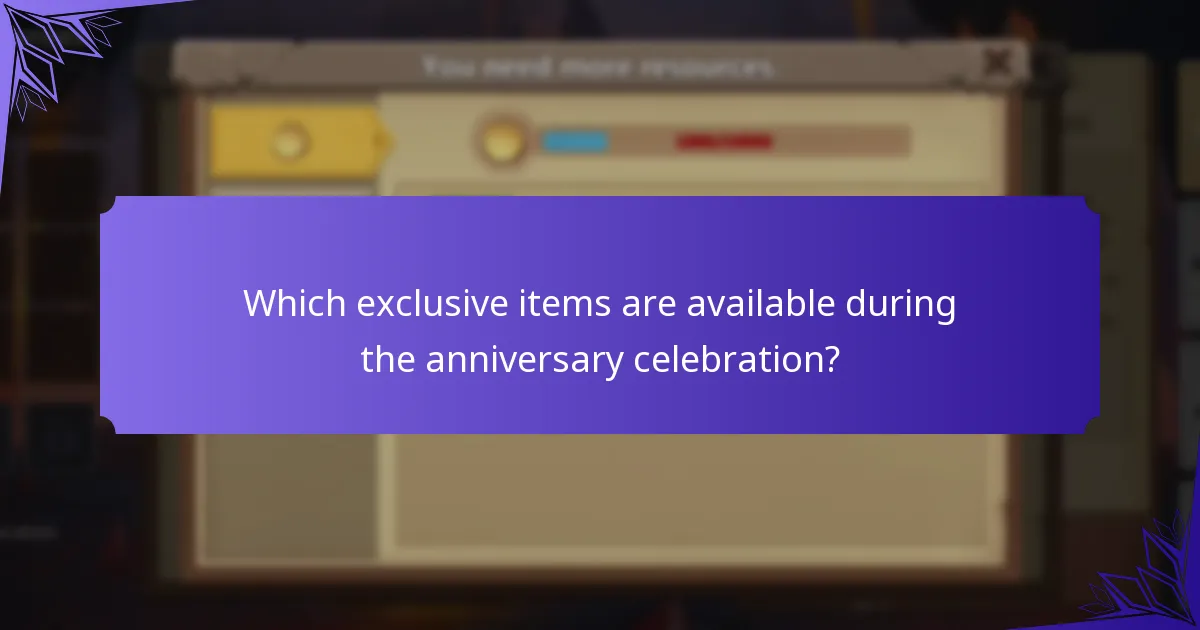 Which exclusive items are available during the anniversary celebration?